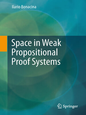 cover image of Space in Weak Propositional Proof Systems